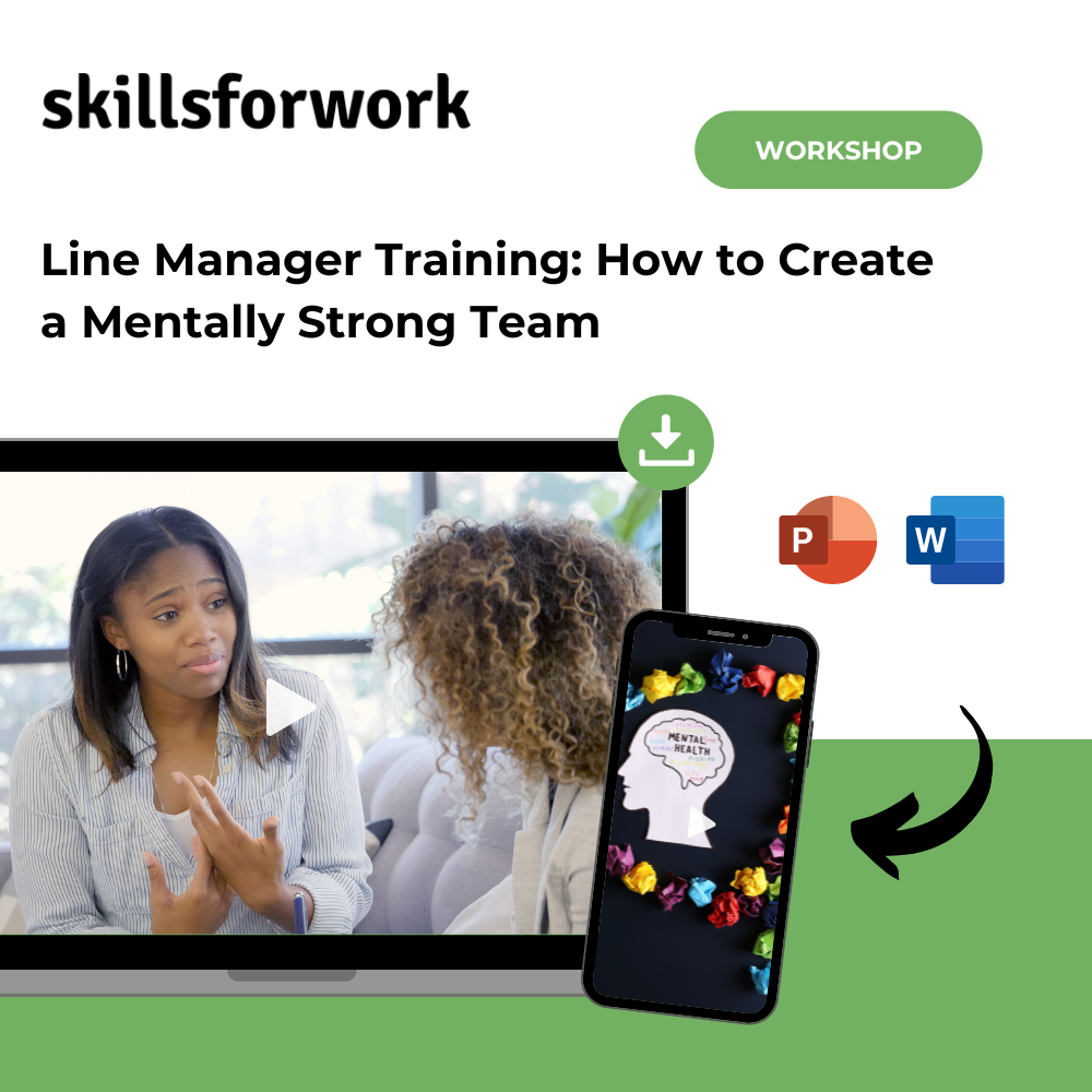 Line Manager Training: How to Create a Mentally Strong Team